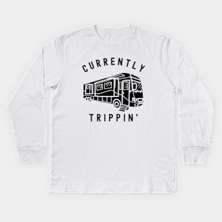 Currently Trippin Kids Long Sleeve T-Shirt